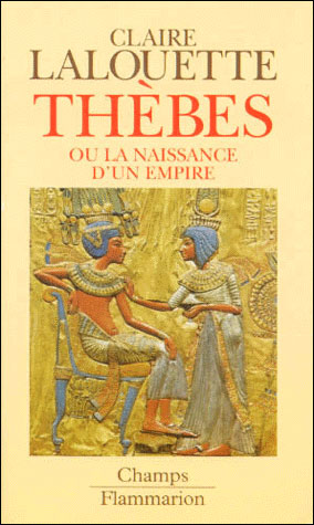 Thèbes ou la Naissance d'un empire