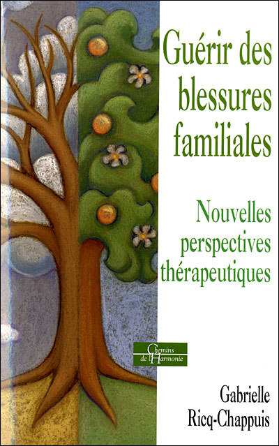 Guérir des blessures familiales