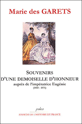 Souvenirs d'une demoiselle d'honneur auprès de l'impératrice