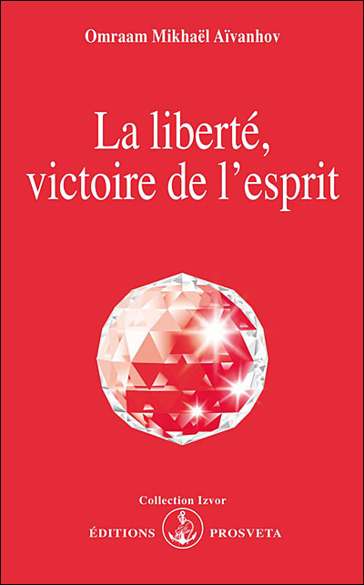 La liberté victoire de l'esprit