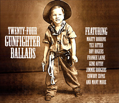 Twenty four gunfighter ballads