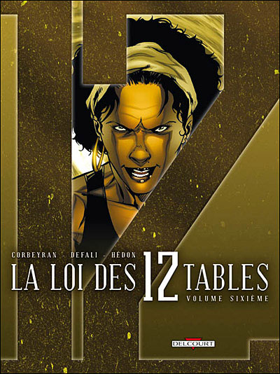 La loi des XII tables T06 volume sixième