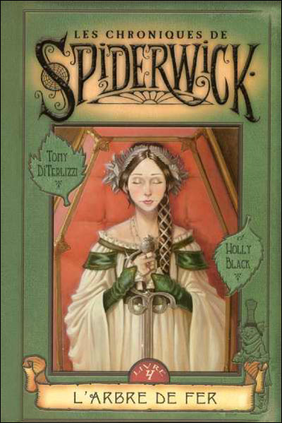 Les chroniques de Spiderwick - tome 4 L'arbre de fer
