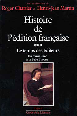 HIST.EDITION FRANCAISE,3:TEMPS DES EDITEURS