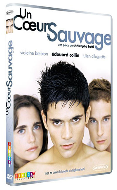 Un coeur sauvage