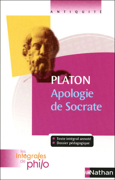 Les Intégrales De Philo - PLATON, Apologie De Socrate - Poche - Denis ...