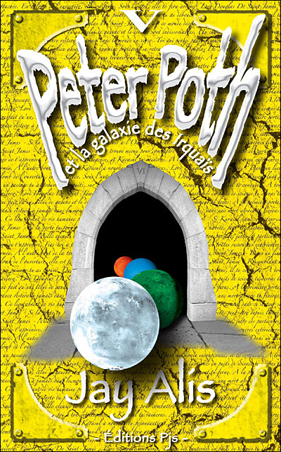 Peter Poth et la galaxie des Irquais