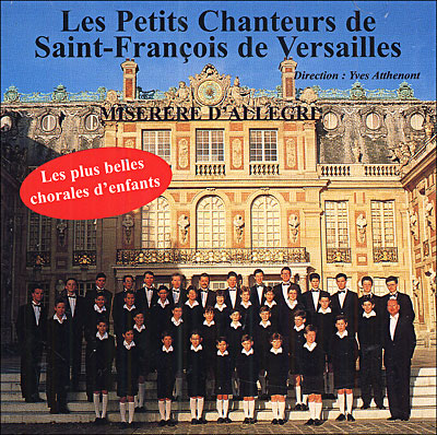 Petits Chanteurs de Saint François de Versailles Petits Chanteurs St