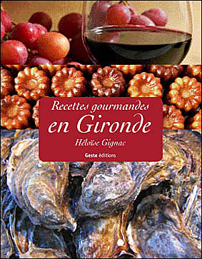 Recettes gourmandes de Gironde