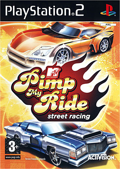 Pimp my Ride : Street Racing