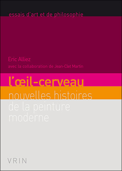 L'oeil-cerveau, nouvelles histoires de la peinture moderne