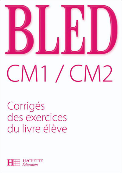 Bled Cm1 Cm2 - Corriges