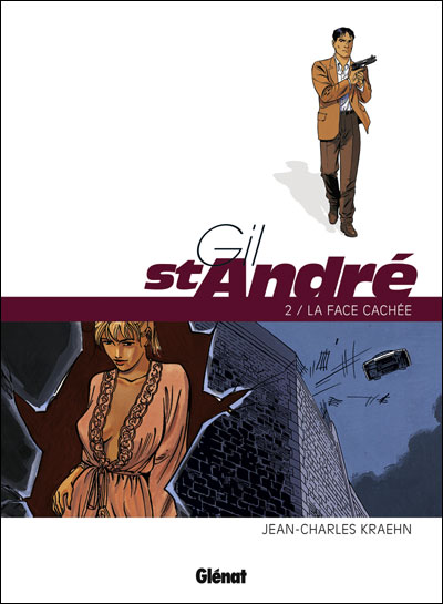 Gil Saint-André - Nouvelle édition