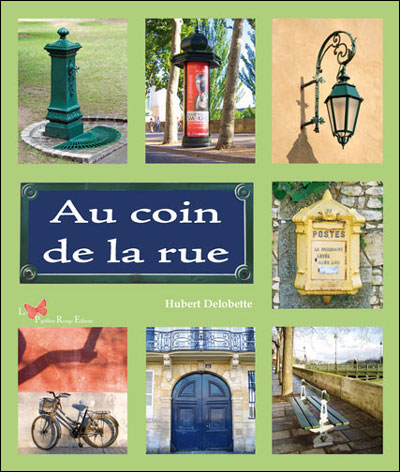 Au Coin De La Rue - Hubert Delobette - broché