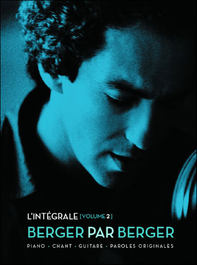 Michel Berger, l'intégrale - Michel Berger - broché