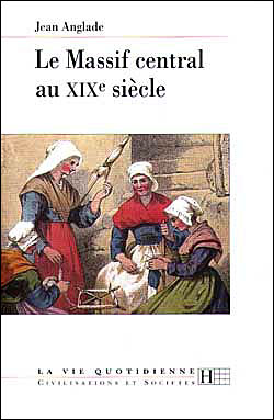 Le Massif central au XIXe siècle