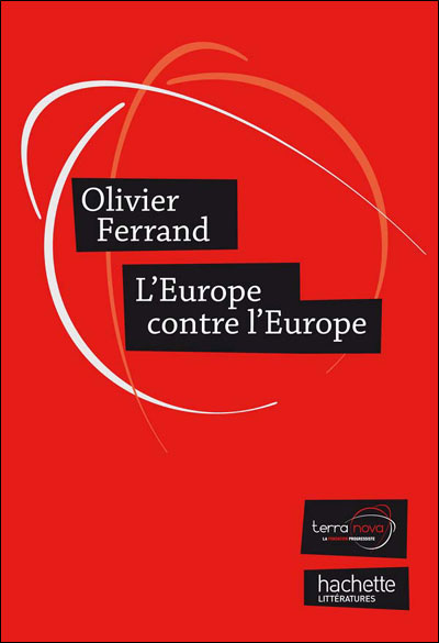 L'Europe contre l'Europe