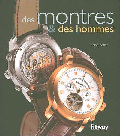 Des montres et des hommes broch Herv Borne Achat Livre