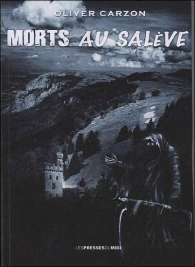 Morts au Salève - Oliver Carzon - broché