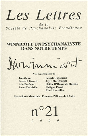Les lettres de la spf n 21. Winnicott, un psychanalyste dans notre temps