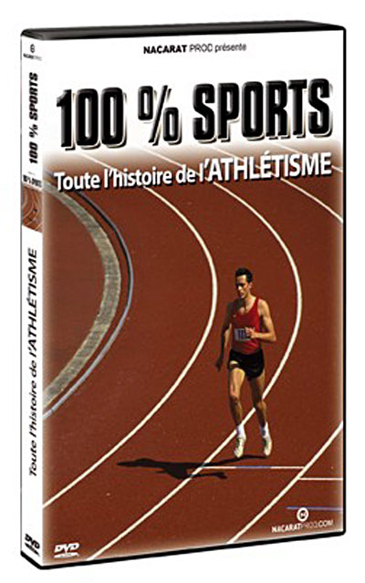 100% Sports - Toute l'Histoire de l'Athlétisme