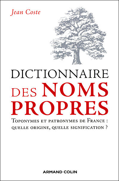 Dictionnaire des noms propres - broché - Jérôme Coste - Achat