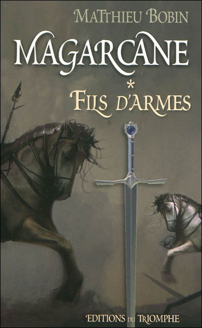 Magarcane - Fils d'armes - tome 1 Magarcane - Fils d'armes - tome 1