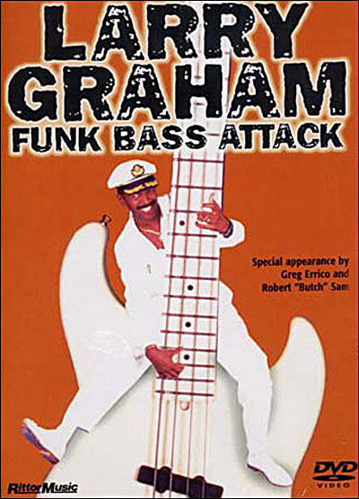 Graham larry funk bass attack