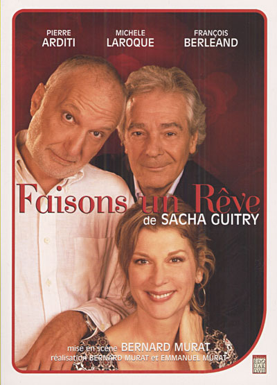 Faisons un rêve