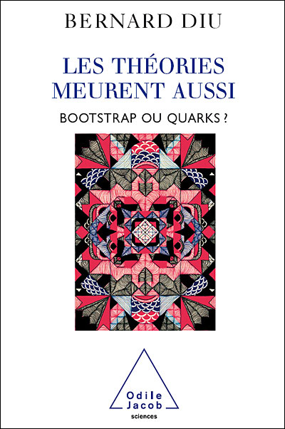 Les Théories meurent aussi
