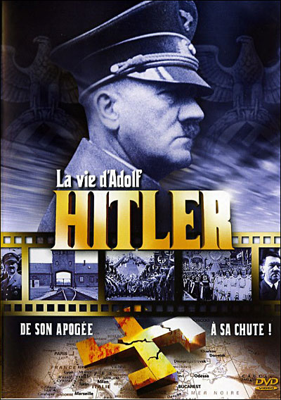 La Vie d'Adolf Hitler