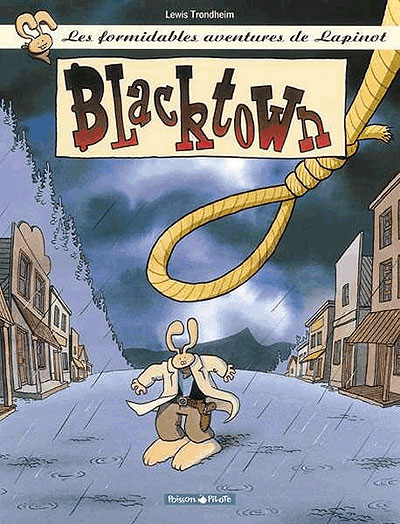 Formidables aventures de Lapinot (Les) - Blacktown