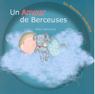 Un amour de berceuses