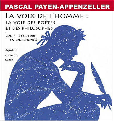Voix de l'homme : voie des poètes et philosophes