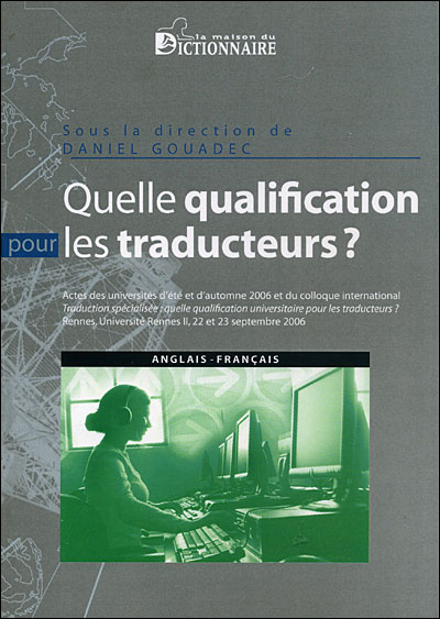 Quelle qualification pour les traducteurs