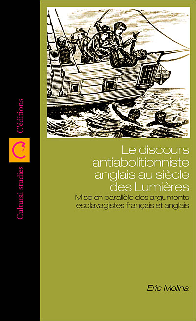 Discours antiabolitioniste anglais au siècle des Lumières