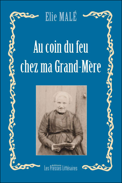 Au coin du feu chez ma grand-mère