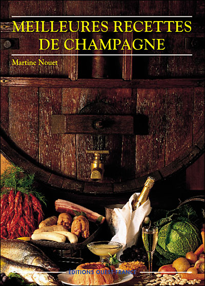 Meilleures Recettes De Champagne Broch Martine Nouet Achat Livre