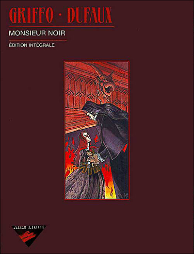 Monsieur Noir Intégrale - Monsieur Noir (édition intégrale) (réédition)