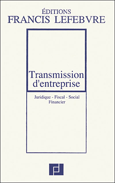 La transmission d'entreprise