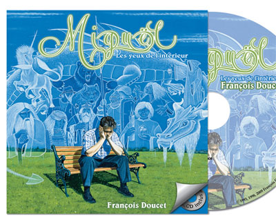 Miguël : les yeux de l'intérieur