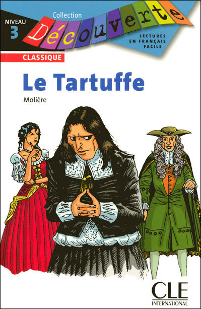Le Tartuffe : lecture découverte niveau 3