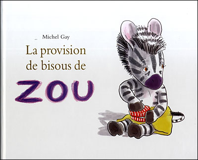 La provision de bisous de Zou