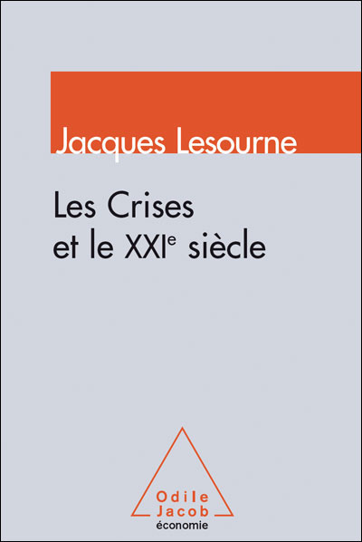 Les Crises et le XXIe siècle