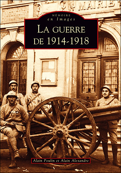 La guerre de 1914 à 1918