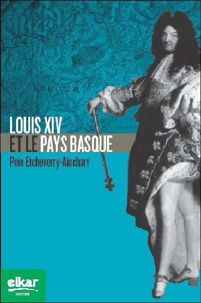 Louis XIV et le pays basque