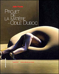 Odile Duboc, projets de la matière