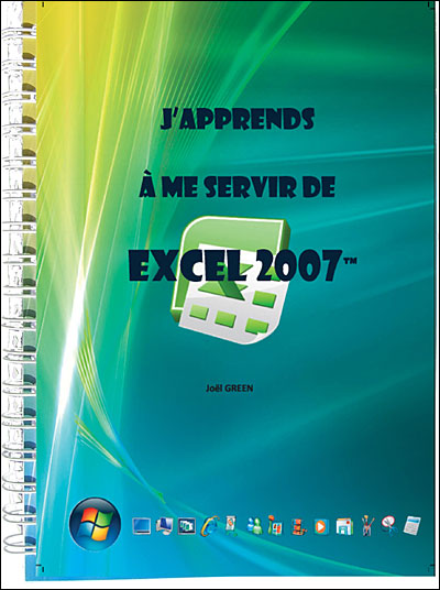 J'apprends à me servir de Excel 2007