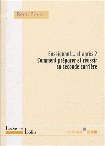 Enseignant et après ?