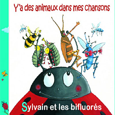 Y A Des Animaux Dans Mes Chansons Edition Livre Cd Sylvain Et Les Bifluores Cd Album Achat Prix Fnac